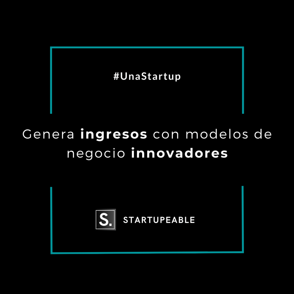 startup modelos negocio innovadores
